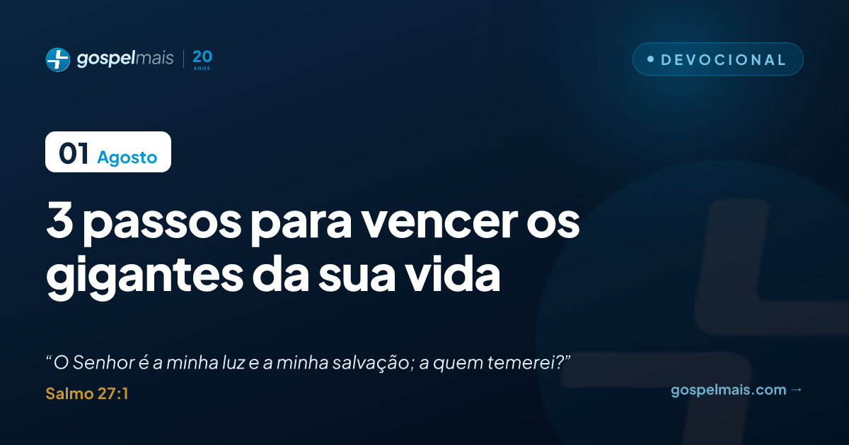 Três passos para vencer os gigantes da sua vida