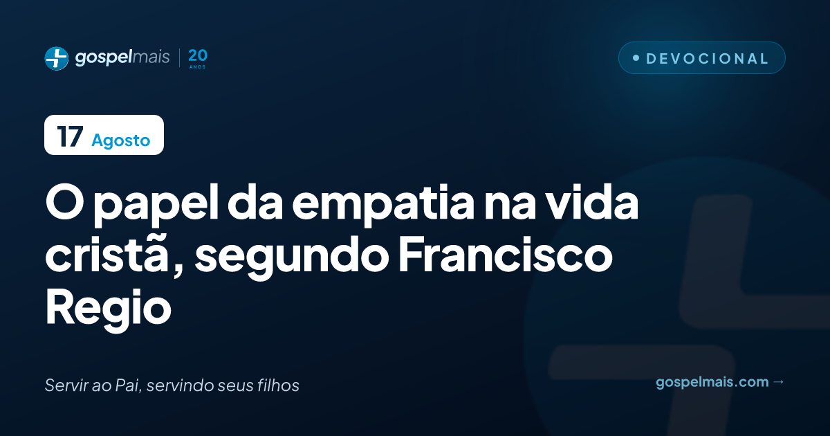 O papel da empatia na vida cristã, segundo Francisco Regio